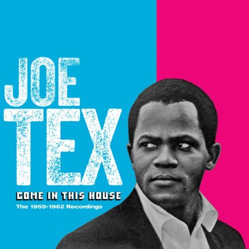 Joe Tex/Come In This House-1955-62 Rec@Import-Esp